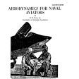 Aerodynamics for Naval Aviators